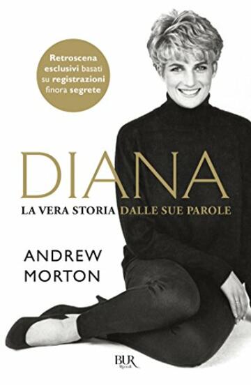 Diana: La vera storia dalle sue parole